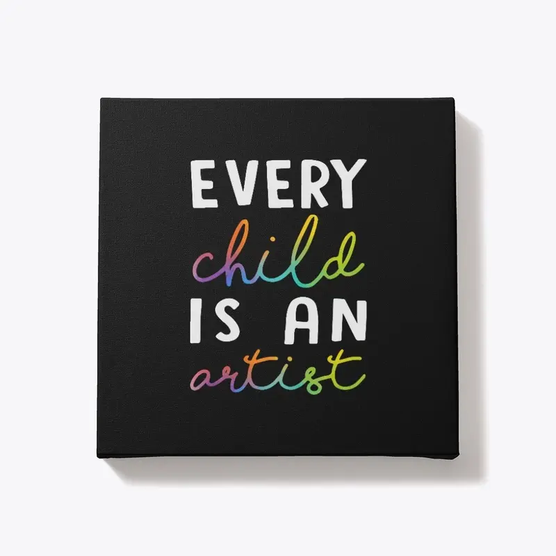 Every Child is an Artist